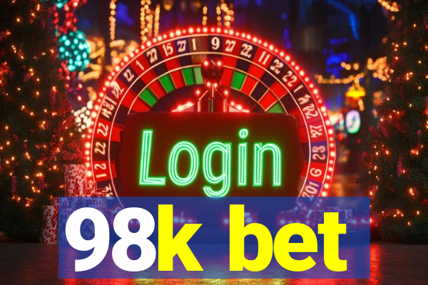 98k bet